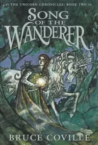 Song of the Wanderer (The Unicorn Chronicles #2)