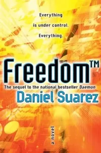 Freedom™ (Daemon #2)