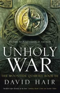 Unholy War (The Moontide Quartet #3)