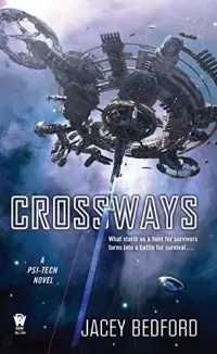 Crossways (Psi-Tech #2)