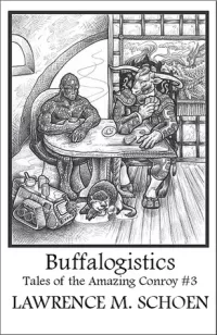 Buffalogistics (Tales of the Amazing Conroy #3)