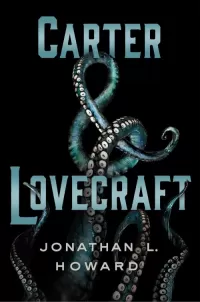Carter & Lovecraft (Carter & Lovecraft #1)