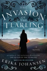 The Invasion of the Tearling (The Queen of the Tearling #2)