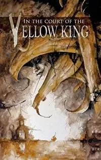 In the Court of the Yellow King