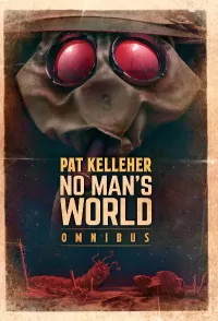 No Man's World Omnibus (No Man's World)