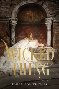 A Wicked Thing (A Wicked Thing #1)