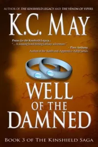 Well of the Damned (The Kinshield Saga #3)