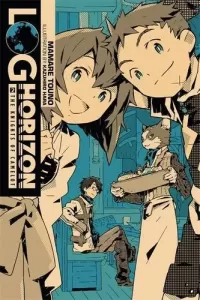 Log Horizon: Volume 2 (Log Horizon #2)