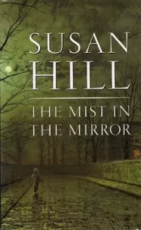 The Mist in the Mirror