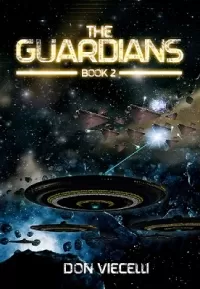 The Guardians: Book 2 (The Guardians #2)