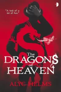 The Dragons of Heaven (Missy Masters #1)