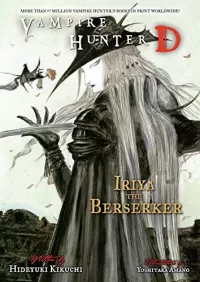 Iriya the Berserker (Vampire Hunter D #23)