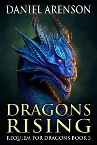 Dragons Rising (Requiem for Dragons #3)