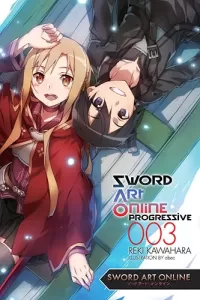 Sword Art Online Progressive: Volume 3 (Sword Art Online Progressive (novels) #3)