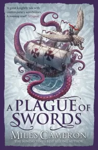 A Plague of Swords (The Traitor Son Cycle #4)