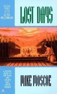 Lost Days (Lost Millennium #3)