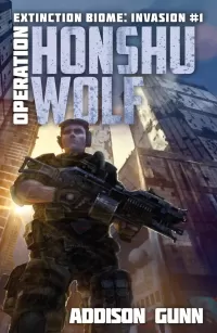 Operation Honshu Wolf (Extinction Biome: Invasion #1)