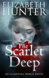 The Scarlet Deep (Elemental World #3)