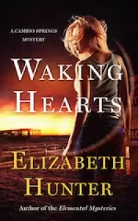 Waking Hearts (Cambio Springs #3)