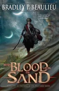 With Blood Upon the Sand (The Song of the Shattered Sands #2)