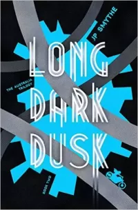 Long Dark Dusk (The Australia Trilogy #2)