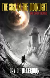 The Sign in the Moonlight and Other Stories