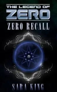 Zero Recall (The Legend of ZERO #2)