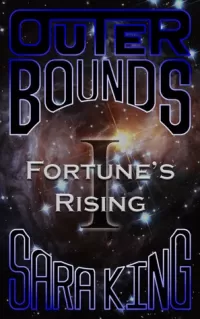 Fortune's Rising (Outer Bounds #1)