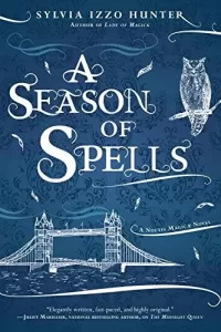 A Season of Spells (Noctis Magicae #3)