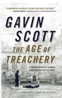 The Age of Treachery (Duncan Forrester Mysteries #1)