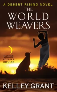 The World Weavers (Desert Rising #3)