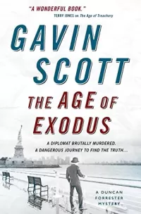 The Age of Exodus (Duncan Forrester Mysteries #3)