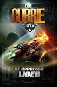 De Oppresso Liber (Hayden War Cycle #6)