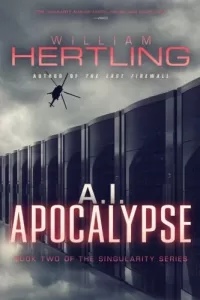 A.I. Apocalypse (Singularity #2)