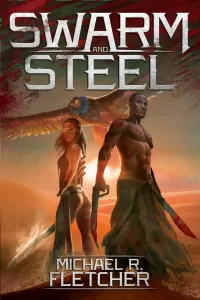 Swarm and Steel (Manifest Delusions)