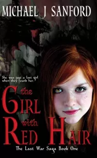 The Girl with Red Hair (The Last War Saga #1)