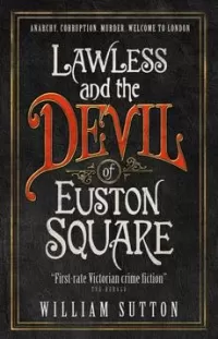 Lawless and the Devil of Euston Square (Lawless #1)