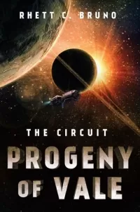 The Circuit: Progeny of Vale (The Circuit #2)