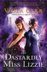 The Dastardly Miss Lizzie (Electric Empire #3)