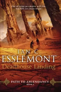 Deadhouse Landing (Path to Ascendancy #2)