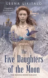 The Five Daughters of the Moon (The Waning Moon Duology #1)