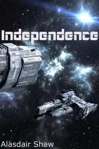 Independence (Two Democracies: Revolution #1)