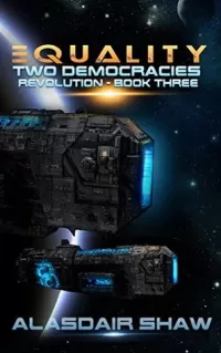 Equality (Two Democracies: Revolution #3)