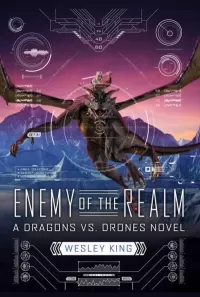 Enemy of the Realm (Dragons vs. Drones #2)