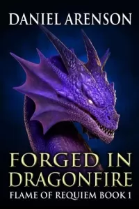 Forged in Dragonfire (Flame of Requiem #1)