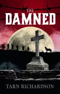 The Damned (Darkest Hand Trilogy #1)