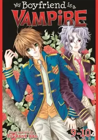 My Boyfriend is a Vampire, vol. 9-10 (My Boyfriend is a Vampire #5)