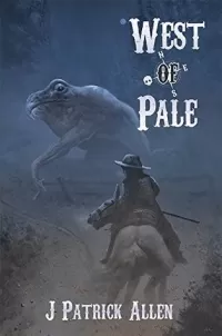 West of Pale (Dead West #1)