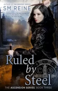 Ruled by Steel (Ascension #3)