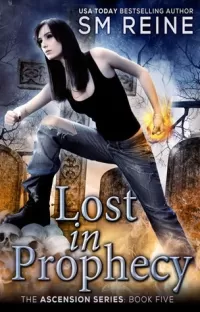 Lost in Prophecy (Ascension #5)